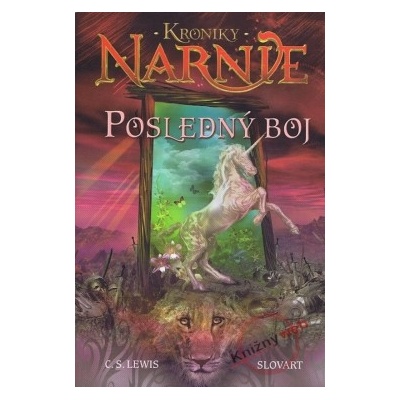 Posledný boj - Kroniky Narnie 7 - C.S. Lewis