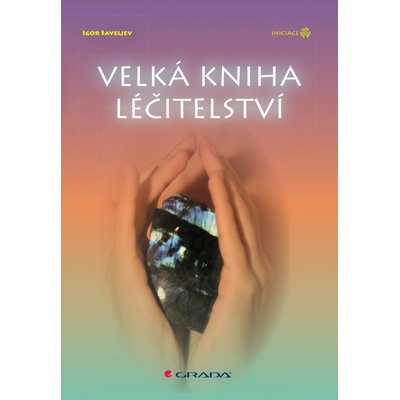 Velká kniha léčitelství