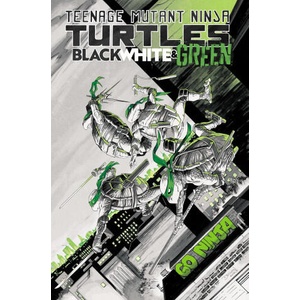 Teenage Mutant Ninja Turtles: Black, White, and Green (ISBN: 9798887241579)