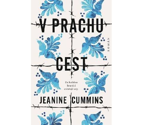 V prachu cest - Jeanine Cummins
