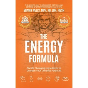 ENERGY Formula | Shawn Wells (ISBN: 9781951407421)