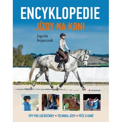 Encyklopedie jízdy na koni - Jagoda Bojarczuk
