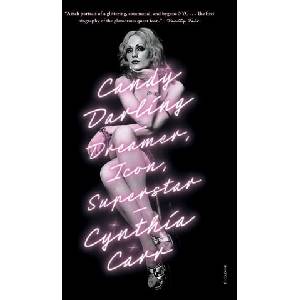 Candy Darling | Carr, Cynthia (ISBN: 9781250371744)
