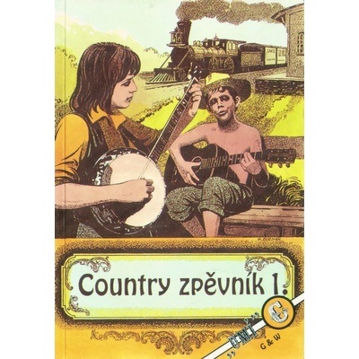 Country zpěvník 1. - Kolektiv autorů