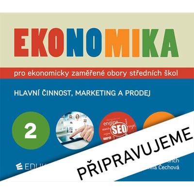 Ekonomika 2 pro ekonomicky zaměřené obory SŠ - Klínský Petr, Münch Otto, Frydryšková Yvetta