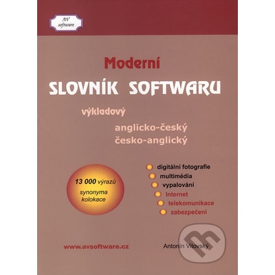 Anglicko český a česko anglický moderní slovník softwaru Antonín Vitovský