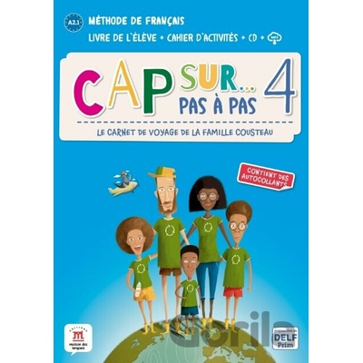 Cap Sur 4 pas à pas A2.1 – Livre de l’élève + Cahier d’activités - Difusión