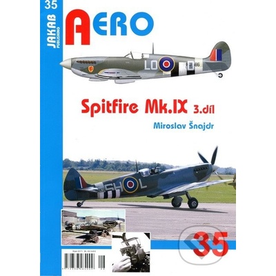 Spitfire Mk.IX - 3.díl - Šnajdr Miroslav