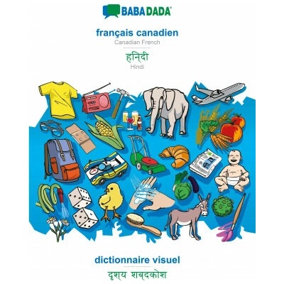 BABADADA, francais canadien - Hindi in devanagari script , dictionnaire visuel - visual dictionary in devanagari script – Hledejceny.cz