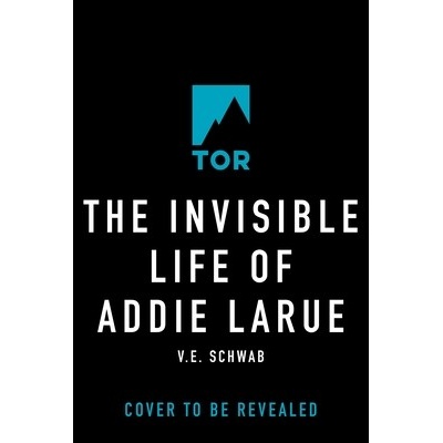 The Invisible Life of Addie Larue Schwab V. E.