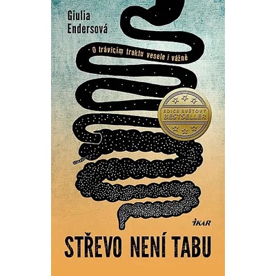 Střevo není tabu - O trávicím traktu vesele i vážně - Giulia Enders