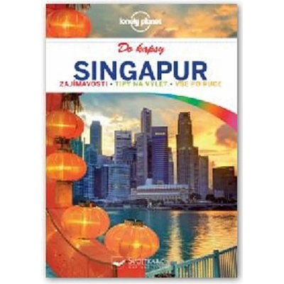 Singapur do kapsy Lonely Planet