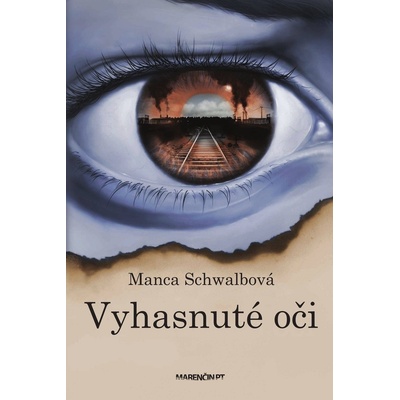 Vyhasnuté oči - Manca Schwalbová