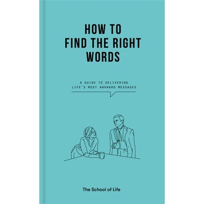 How to Find the Right Words