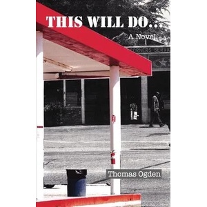 This Will Do. . . | THOMAS OGDEN (ISBN: 9781912573691)