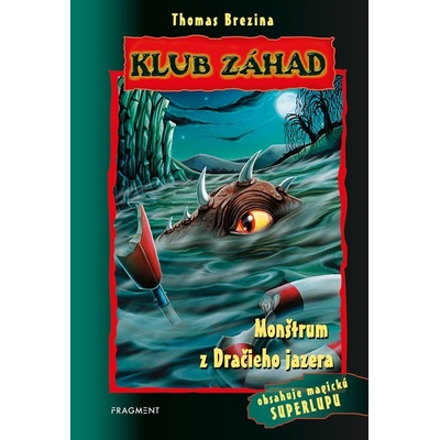 Monštrum z Dračieho jazera - Thomas C. Brezina, Nora Nowatzyková ilustrátor