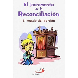 El sacramento de la reconciliación | Equipo San Pablo, Jesús López Pastor (ISBN: 9788428547680)