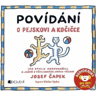 Povídání o pejskovi a kočičce