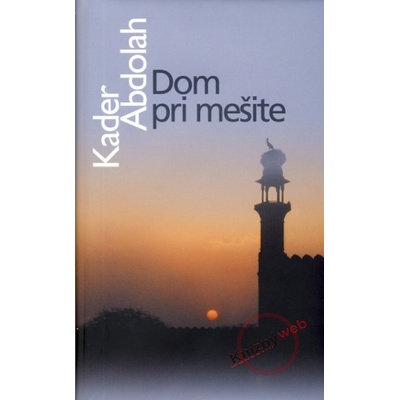 Dom pri mešite - Kader Abdolah