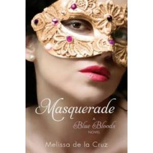 Masquerade | Melissa de la Cruz (ISBN: 9781905654772)