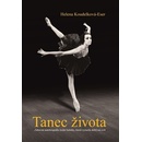 Tanec života. Zábavná autobiografie české baletky, která vyrazila dobývat svět - Helena Koudelková-Eser - Ševčík