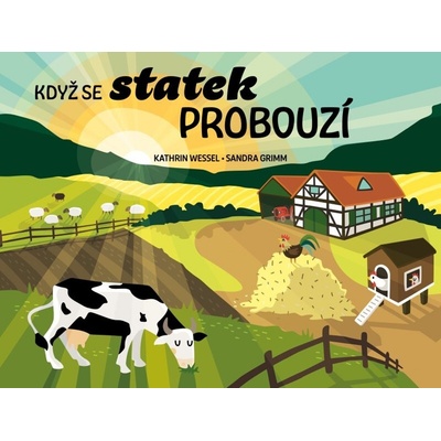 Když se statek probouzí - Sandra Grimm, Kathrin Wessel