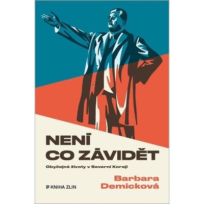 Není co závidět - Barbara Demick