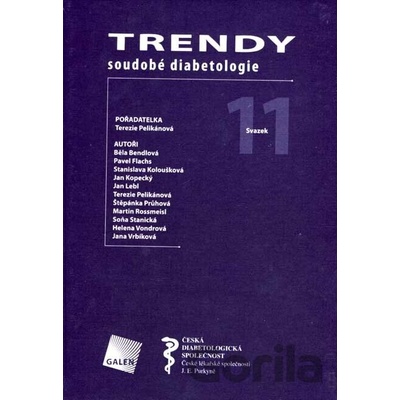 Trendy soudobé diabetologie - svazek 11 - Terezie Pelikánová