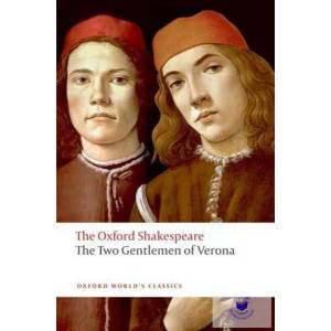 Two Gentlemen of Verona: The Oxford Shakespeare | William Shakespeare (ISBN: 9780192831422)
