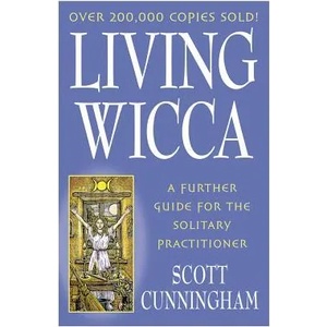 Living Wicca | Scott Cunningham (ISBN: 9780875421841)
