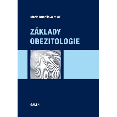 Základy obezitologie - Marie Kunešová