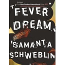 Fever Dream Schweblin Samanta