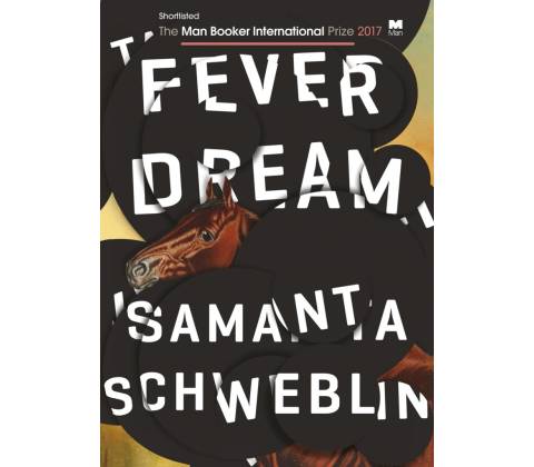 Fever Dream Schweblin Samanta