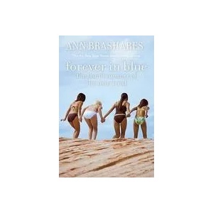 Forever in Blue: The Fourth Summer of the Sisterhood (ISBN: 9780385734011)