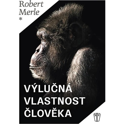 Výlučná vlastnost člověka