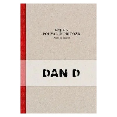 Dan D - Knjiga Pohval In Pritožb (Milo Za Drago) (CD) (3830069820649)