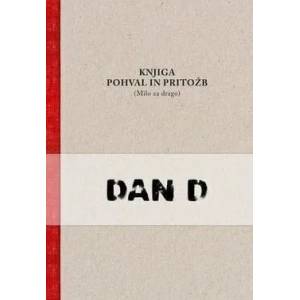 Dan D - Knjiga Pohval In Pritožb (Milo Za Drago) (CD) (3830069820649)