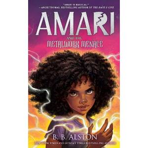 Amari and the Metalwork Menace | BB Alston (ISBN: 9780008647704)