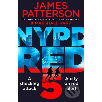 NYPD Red 5 - James Patterson, Marshall Karp