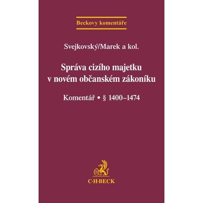 Správa cizího majetku v novém OZ Komentář