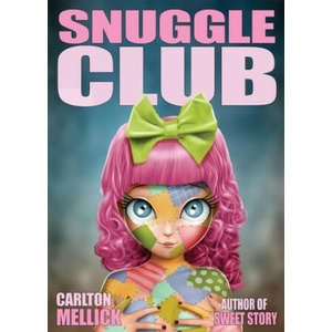 Snuggle Club | CARLTON MELLICK III (ISBN: 9781621053118)