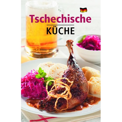 Tschechische Küche - 2. vydání - Filipová Lea