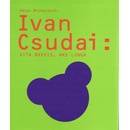 Ivan Csudai: - Peter Michalovič