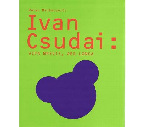 Ivan Csudai: - Peter Michalovič