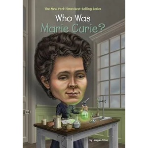 Who Was Marie Curie? | Megan Stine (ISBN: 9780448478968)