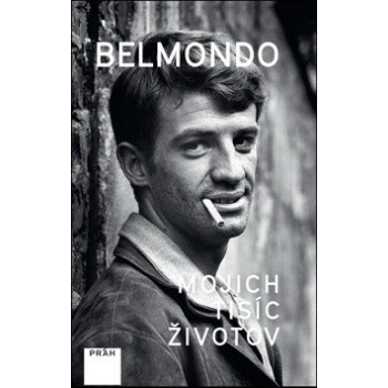 Belmondo Mojich tisíc životov