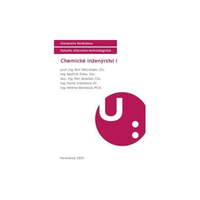 Chemické inženýrství I - Mikulášek Petr
