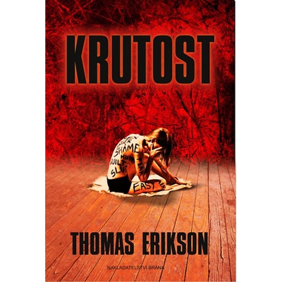 Krutost - Thomas Erikson