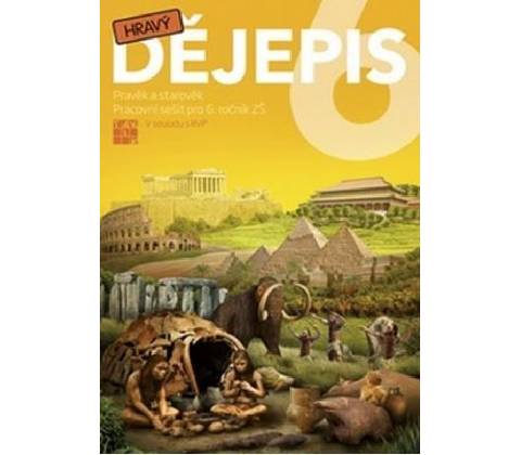 Hravý dějepis 6