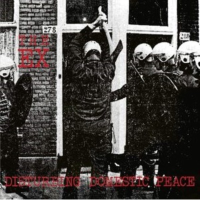 Disturbing Domestic Peace - The Ex LP